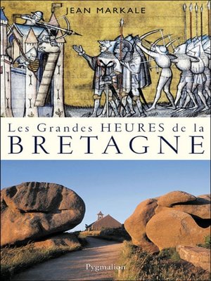cover image of Les grandes heures de la Bretagne